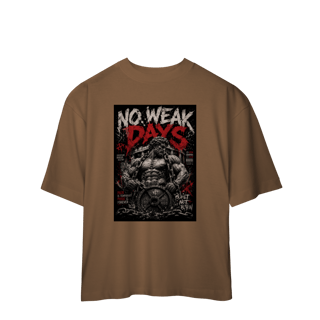 Nome do produto Camiseta Oversized No Weak Days