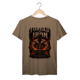 Nome do produto Camiseta Premium Forged in Iron