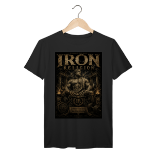 Camiseta Premium Iron Religion