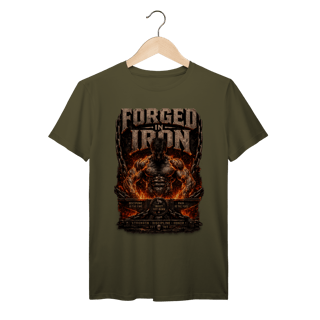 Nome do produto Camiseta Premium Forged in Iron