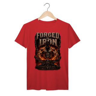 Nome do produto Camiseta Premium Forged in Iron