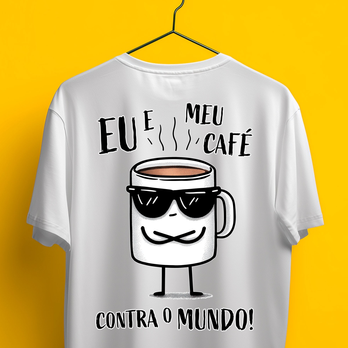 Nome do produto: Camiseta - Eu e meu café contra o mundo