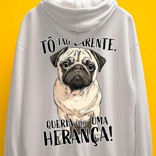 Nome do produto Moletom - Tô tão carente, queria uma herança