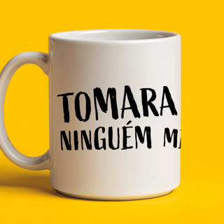 Nome do produto Caneca - Tomara que hoje ninguém me irrite
