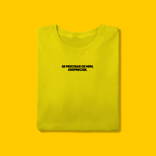 Nome do produto Camiseta - Se precisar de mim, desprecise