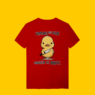 Nome do produto Camiseta - Tomara que hoje ninguém me irrite