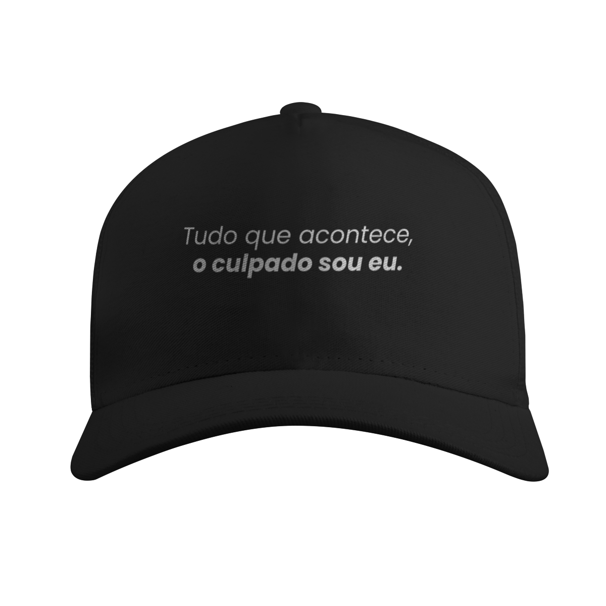 Boné “Tudo que acontece, o culpado sou eu”