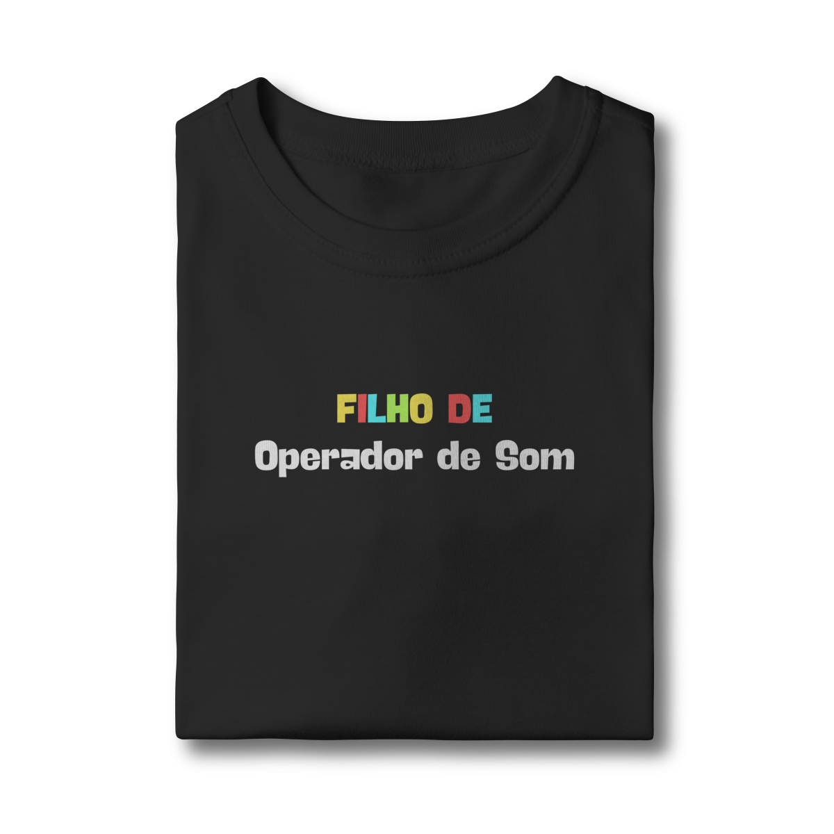 Camisa Infantil Filho de Operador de Som