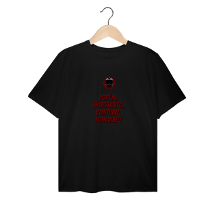 Nome do produto Porém, Entretanto, Contudo, Todavia - Collab Lá e de Moto Outra Vez  - Unissex, 100% Algodão, Plus Size
