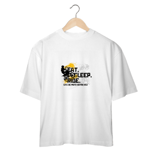 Nome do produto Eat, Sleep, Ride - Collab Lá e de Moto Outra Vez - Unissex, 100% Algodão, Oversized
