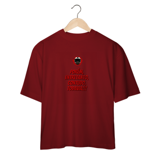 Nome do produto Porém, Entretanto, Contudo, Todavia - Collab  Lá e de Moto Outra Vez  - Unissex, 100% Algodão, Oversized
