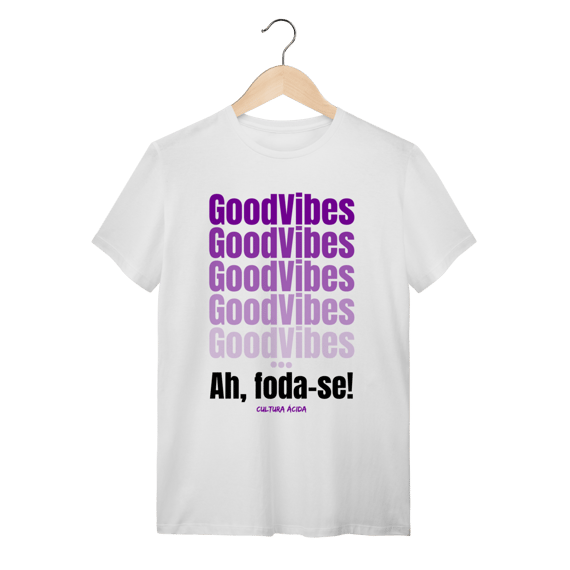 GoodVibes - Foda-se!