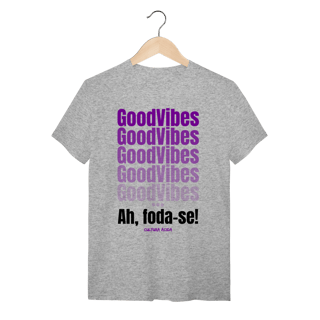Nome do produto GoodVibes - Foda-se!