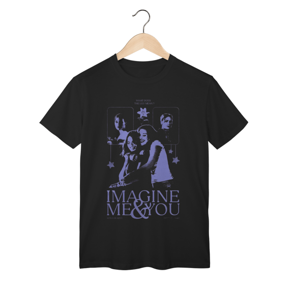 Camiseta Imagine Me and You
