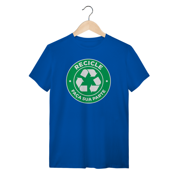 Camiseta Recicle IV | T-Shirt Quality