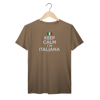 Nome do produto Camiseta Keep Calm I´m Italiana