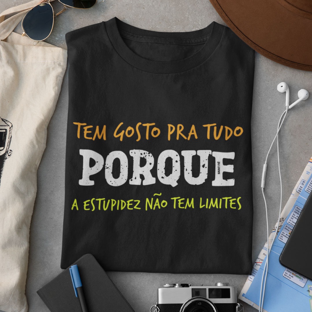 Tem gosto pra tudo