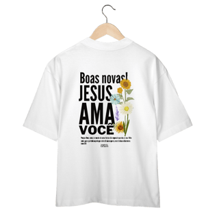 Nome do produto Oversized - Jesus Ama Você