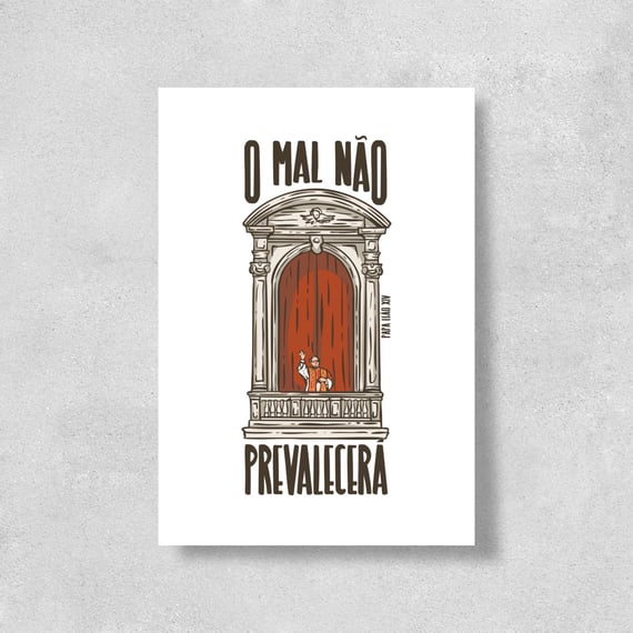 QUADRO O Mal Não Prevalecerá