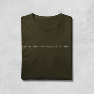 Nome do produto CAMISETA Sacratíssimo, Imaculado, Castíssimo