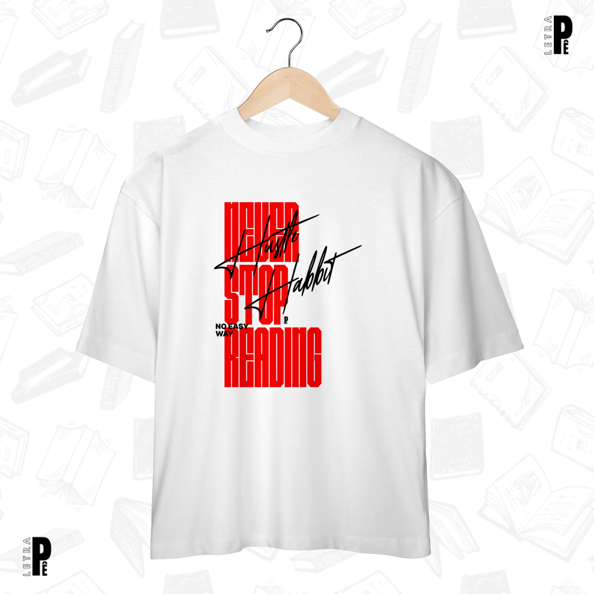 Nome do produto: Never Stop Reading