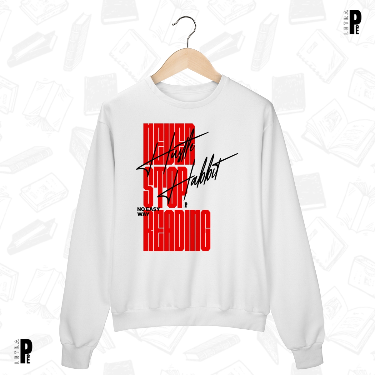 Nome do produto: Never Stop Reading