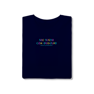 Nome do produtoCamiseta Sou Surdo com orgulho