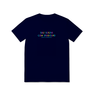 Nome do produtoCamiseta Sou Surdo com orgulho