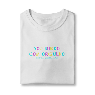 Nome do produtoCamiseta infantil Sou Surdo com orgulho