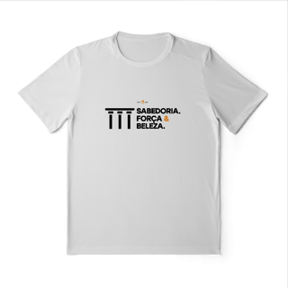 Nome do produtoCamiseta Sport Dry UV Sabedoria. Força & Beleza