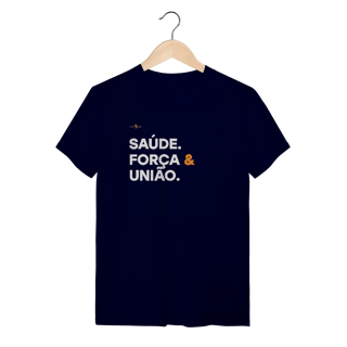 Nome do produtoCamiseta Básica Algodão Saúde. Força & União