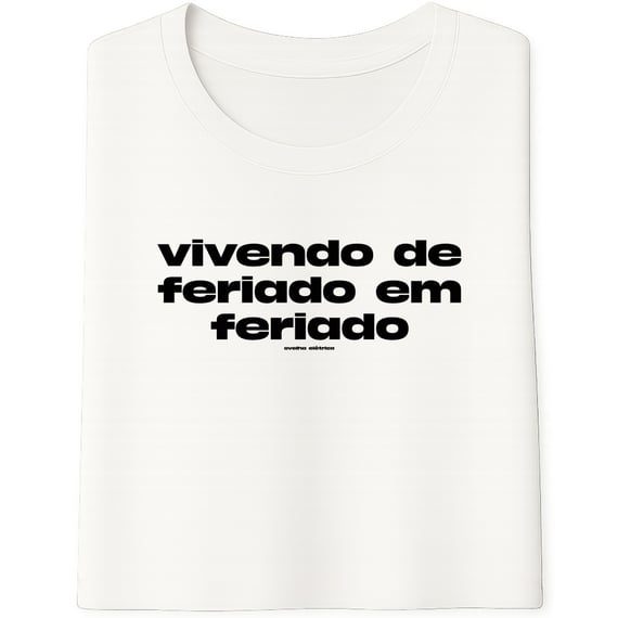 Camiseta Feriado Branca