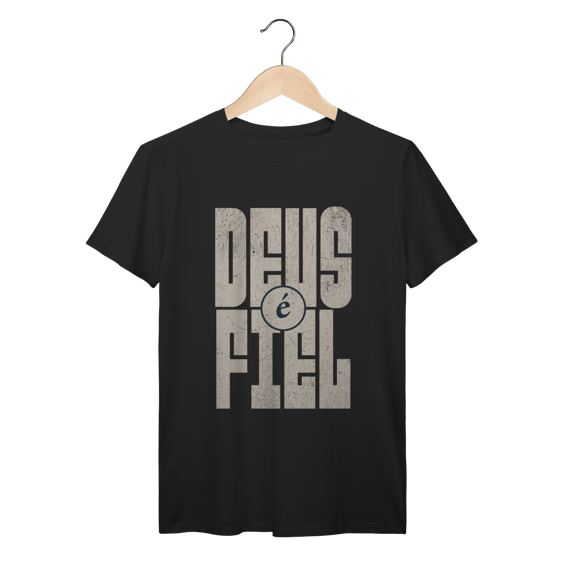 Camiseta Deus é Fiel Prime