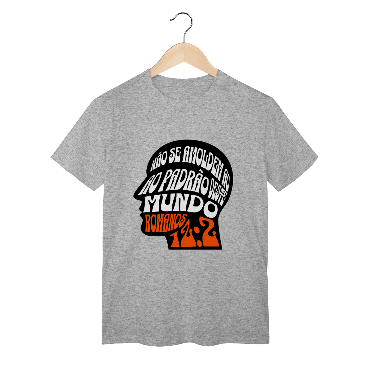 Nome do produto: Camiseta Não Se Amoldem CLASSIC