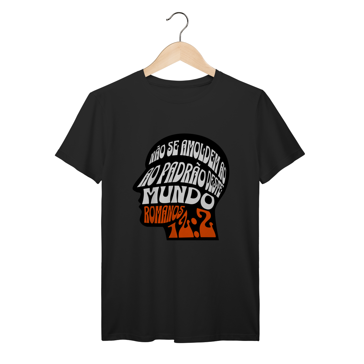 Nome do produto: Camiseta Não Se Amoldem PRIME