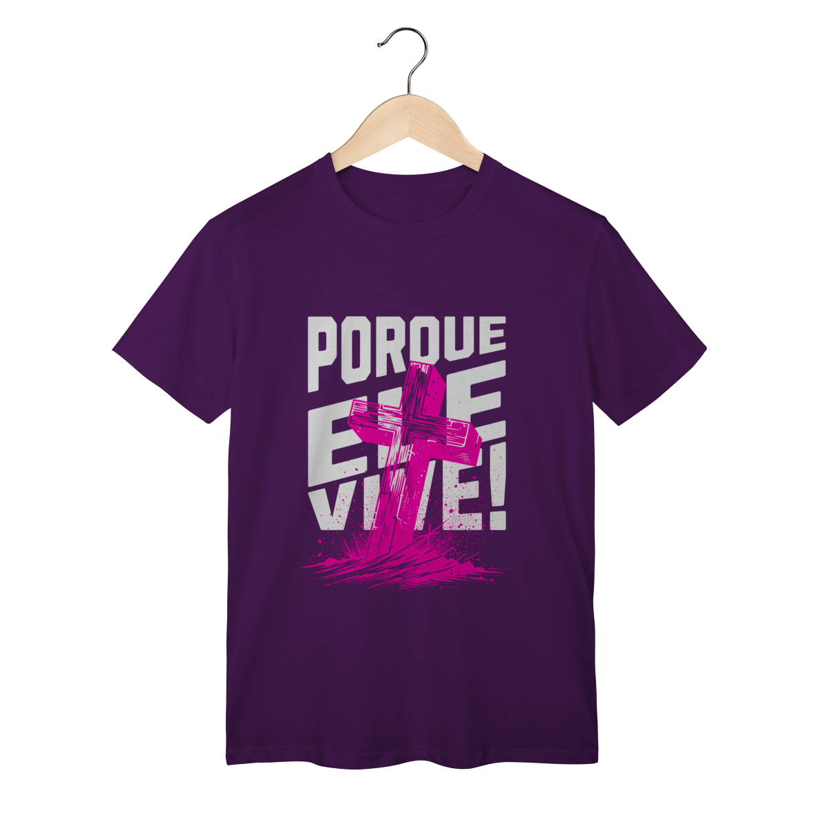 Nome do produto: Camiseta Porque Ele Vive Classic