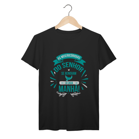 Camiseta As Misericórdias Do Senhor Prime