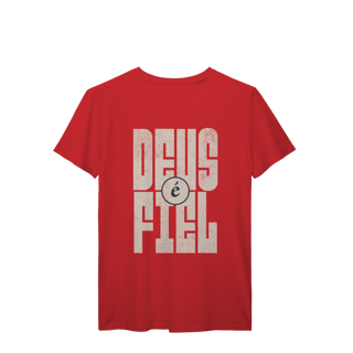 Nome do produto Camiseta Deus é Fiel Prime