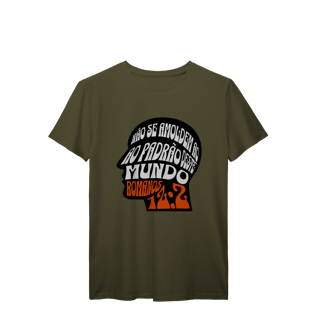 Nome do produto Camiseta Não Se Amoldem PRIME