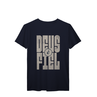 Nome do produto Camiseta Deus é Fiel Prime