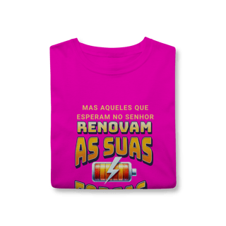 Nome do produto Camiseta Mas aqueles que esperam no Senhor Classic