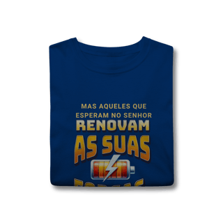 Nome do produto Camiseta Mas aqueles que esperam no Senhor Classic