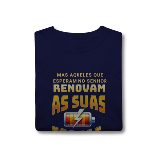 Nome do produto Camiseta Mas aqueles que esperam no Senhor Classic