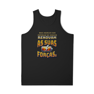 Nome do produto Regata Mas aqueles que esperam no Senhor Quality