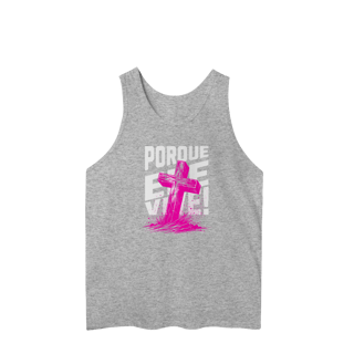 Nome do produto Regata Porque Ele Vive Quality