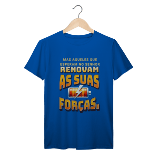 Nome do produto Camiseta Mas aqueles que esperam no Senhor Prime