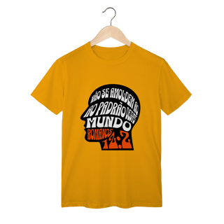 Nome do produto Camiseta Não Se Amoldem CLASSIC