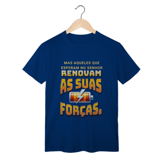 Nome do produto Camiseta Mas aqueles que esperam no Senhor Classic