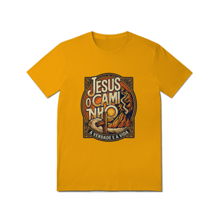 Nome do produto Camiseta Quality - JESUS O CAMINHO A VERDADE E A VIDA