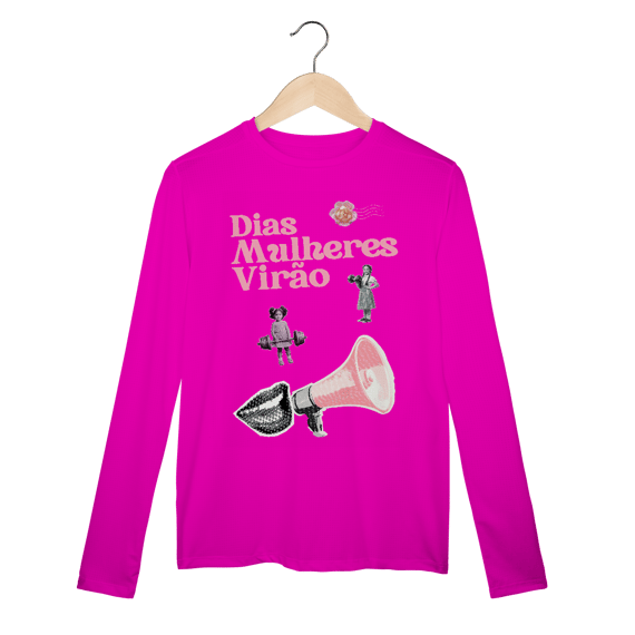 Dry UV manga longa DIAS MULHERES VIRÃO